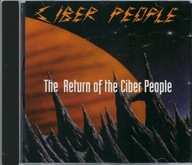 CD Ciber People - The Return Of The Ciber People (1993) (Hotsound Records)
