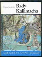 Dzieje narodu i państwa polskiego I-18 Rady Kallimacha