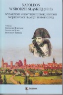 Napoleon w Środzie Śląskiej (1813) ; jak nowa