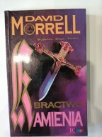 Bractwo kamienia David Morrell