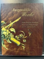 AUSGEWAHLTE WERKE - WCZESNA NIEMIECKA PORCELANA, DZIEŁA SZTUKI XVIII w,