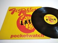 Late!, Foo Fighters – Pocketwatch - LP WINYL NIRVANA DAVE GROHL V478
