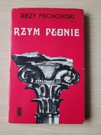Rzym płonie - Jerzy Piechowski