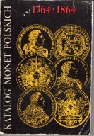 KATALOG MONET POLSKICH 1764 - 1864 - książka z 1976 roku.