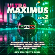 ULTRA MAXIMUS part 2 - the BEST of the BEST (Italo Disco album)
