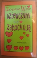 Dziewczyny się zakochują Wilson Jacqueline