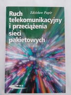 RUCH TELEKOMUNIKACYJNY I PRZECIĄŻENIA SIECI-PAPIR