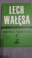 Droga nadziei t.2 - Lech Wałęsa