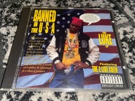 Luke feat 2 Live Crew - Banned In The USA - US 1990