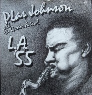 Plas Johnson With The Grease Patrol – L.A. '55