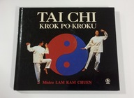 Tai Chi krok po kroku Lam Kam Chuen