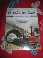 O kolei po kolei Fascynujace dzieje pociagów