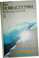 Wybrańcy gwiazd Jan Dobraczyński A3