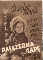 PASAŻERKA NA GAPĘ -wyk. SHIRLEY TEMPLE -film -program kinowy -lata 30-te