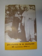 Jan Paweł II w Poznaniu 20 czerwca 1983 r. Janusz Edward Górny
