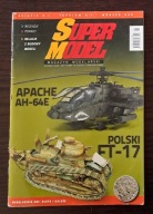 SUPER MODEL 2/2018 - Apache AH-64E...Polski FT-17...Tupolew G-1..Morser Bar