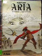 ARIA. Rycerze z AQUARIUSA, Michel WEYLAND [SFERA 1990]