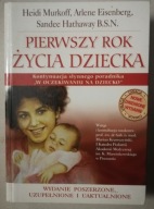 PIERWSZY ROK ŻYCIA DZIECKA Murkoff Eisenberg