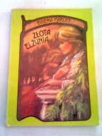 ZŁOTA ELŻUNIA - Eugenia Marlitt