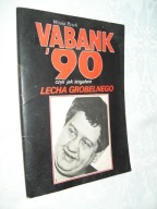 VABANK '90 CZYLI JAK ŚCIGAŁEM LECHA... - Pasek