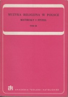 Muzyka religijna w Polsce. Materiały i studia t. 3 ; jak nowa