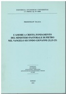 Talaga - Miłość Chrystusa fundamentem papiestwa Ewangelia świętego Jana