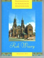 Myszyniec PRZEWODNIK PO KOLEGIACIE MYSZYNIECKIEJ