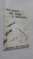 Anna Zygadlewicz - MIESZKAM NA KRZE Z NAPISEM ... (1991) DB++