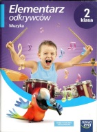Elementarz odkrywców 2 Muzyka Grażyna Kilbach, Monika Gromek