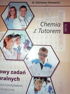 Chemia z Tutorem Zestaw zadań maturalnych Głowacki