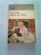 HOTEL DU NORD - Eugene Dabit