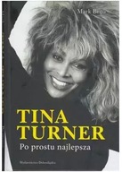 Tina Turner simply the best... biografia szara ksiazka
