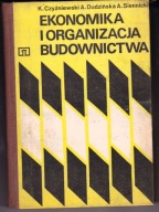 Ekonomika i organizacja budownictwa K.Czyżniewski