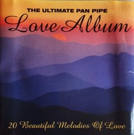 The Ultimate Pan Pipe Love Album (5)