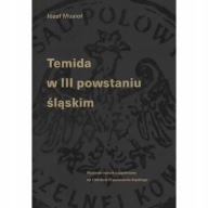 Temida w III powstaniu śląskim