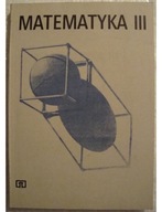 MATEMATYKA III - Andrzej Walat Wacław Zawadowski