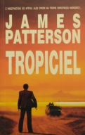 Tropiciel James Patterson