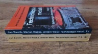 Technologia metali Tom 1 i 2. Barcik, Kupka, Wala