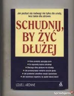 SCHUDNIJ BY ŻYC DŁUŻEJ LOUIS ARONNE AMBER
