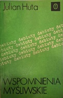 Wspomnienia myśliwskie Huta