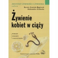 żywienie kobiet w ciąży / Szostak-Węgierek