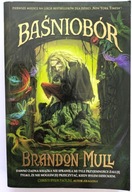 Baśniobór 1. Brandon Mull WAB