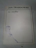 Na osiołku Jan Twardowski