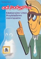 Edukacyjny Linux przykładowe rozwiązania Tomasz Jarus
