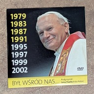 Był wśród nas Pielgrzymki Jana Pawła II do Polski DVD dokument