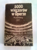 500 WIECZORÓW W OPERZE - Rudolf Bing