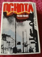 OCHOTA 1939-1945 /J.K.WRONISZEWSKI