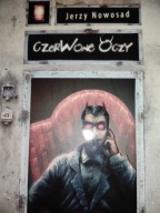 Czerwone oczy Jerzy Nowosad