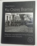 Ku Ostrej Bramie Paweł Rokicki
