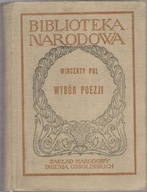 WINCENTY POL WYBÓR POEZJI BN BIBLIOTEKA NARODOWA OSSOLINEUM twarda oprawa